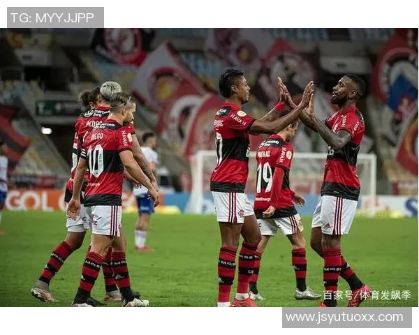 佛拉门戈与布拉干帝诺的巅峰对决揭示足球魅力与激情的完美结合 佛拉门戈与布拉干帝诺的巅峰对决揭示足球魅力与激情的完美结合